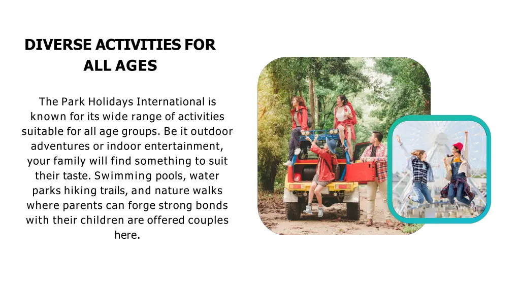 diverse activities for all ages