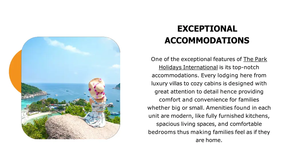 exceptional accommodations