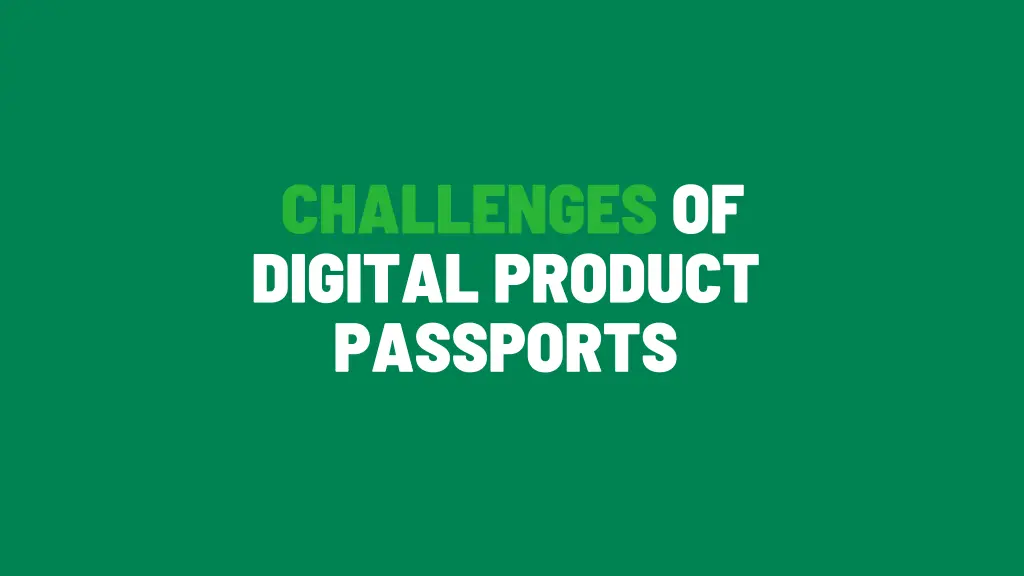 challenges of digital product passports