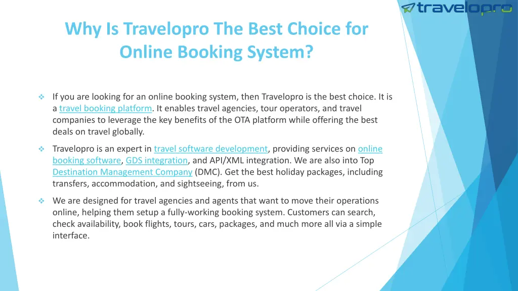 why is travelopro the best choice for online