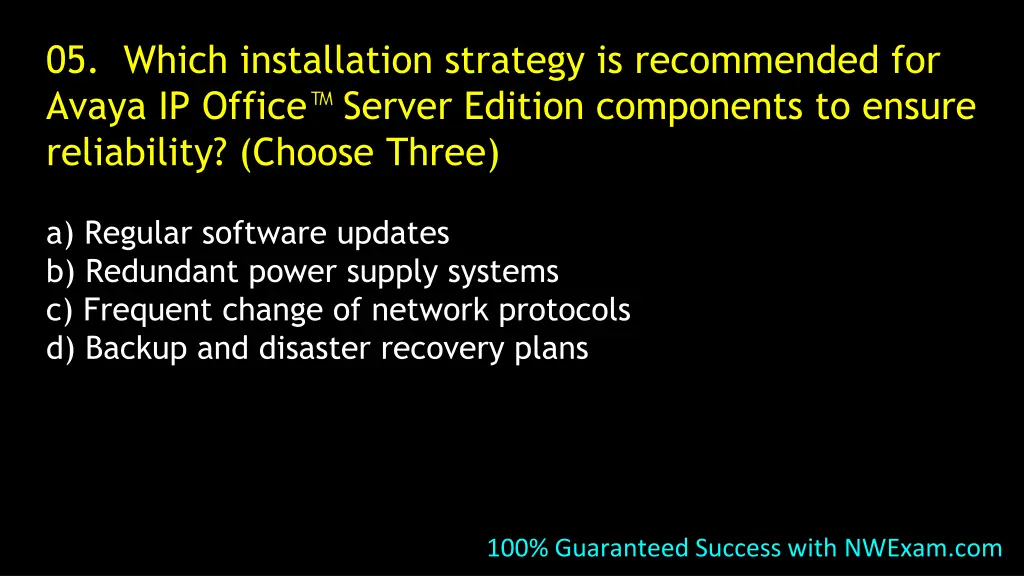 05 which installation strategy is recommended