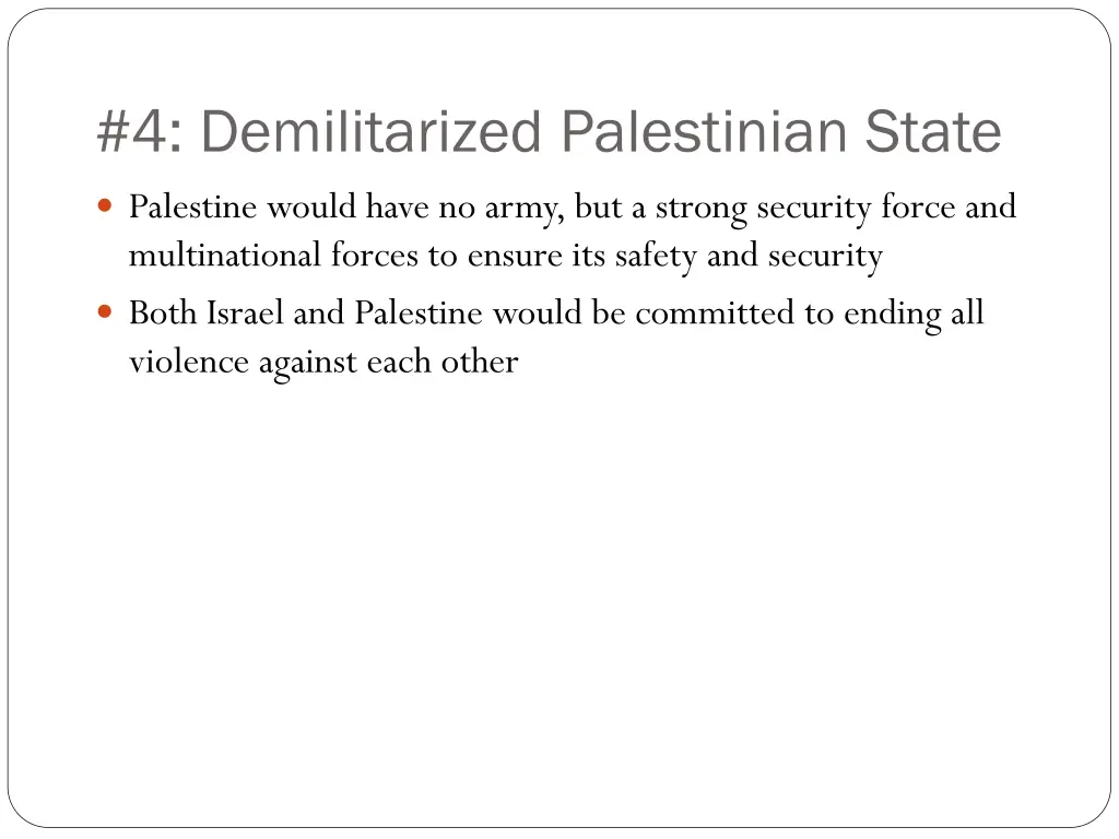 4 demilitarized palestinian state