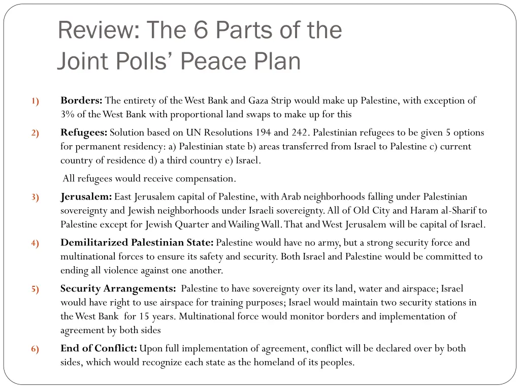 review the 6 parts of the joint polls peace plan