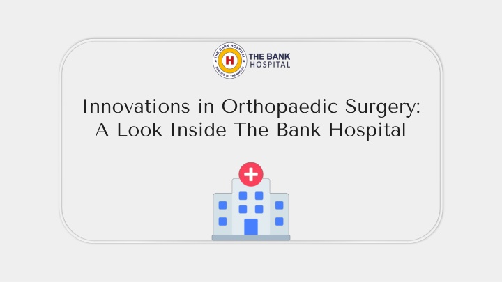 innovations in orthopaedic surgery a look inside