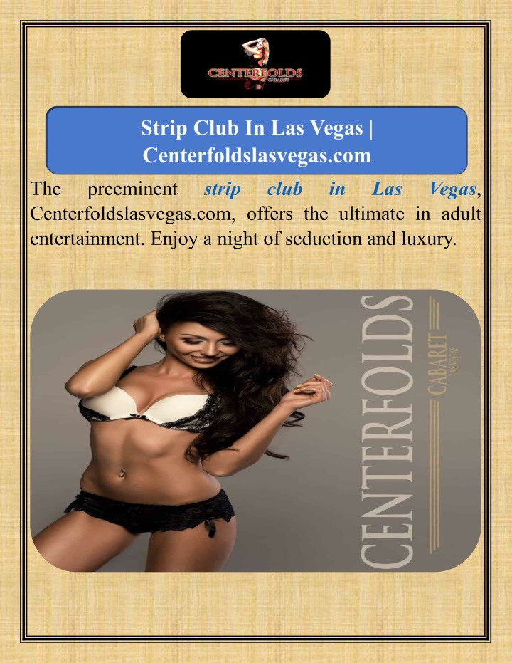 the centerfoldslasvegas com offers the ultimate