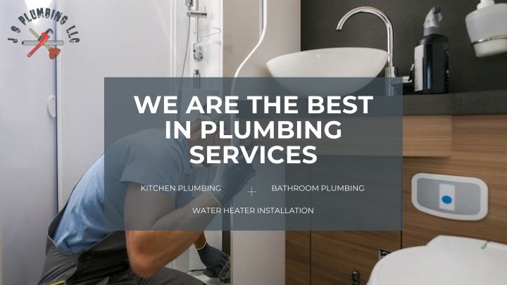 we are the best in plumbing services