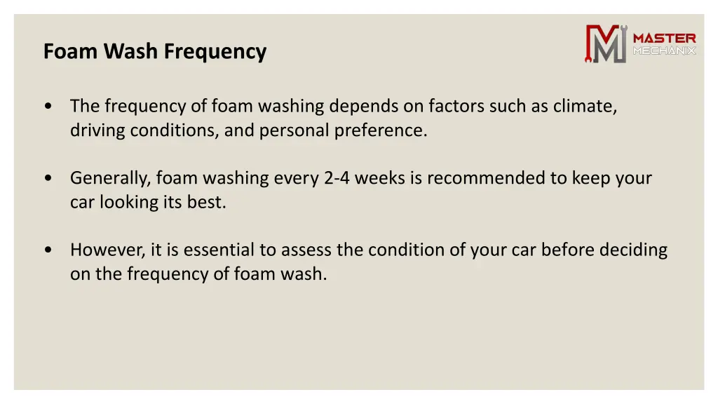 foam wash frequency