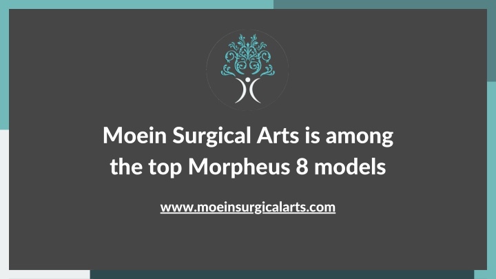 moein surgical arts is among the top morpheus