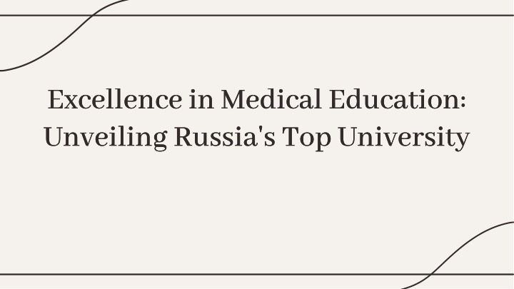 excellence in medical education unveiling russia