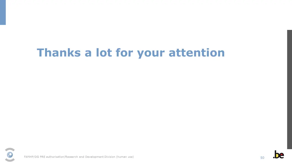 thanks a lot for your attention