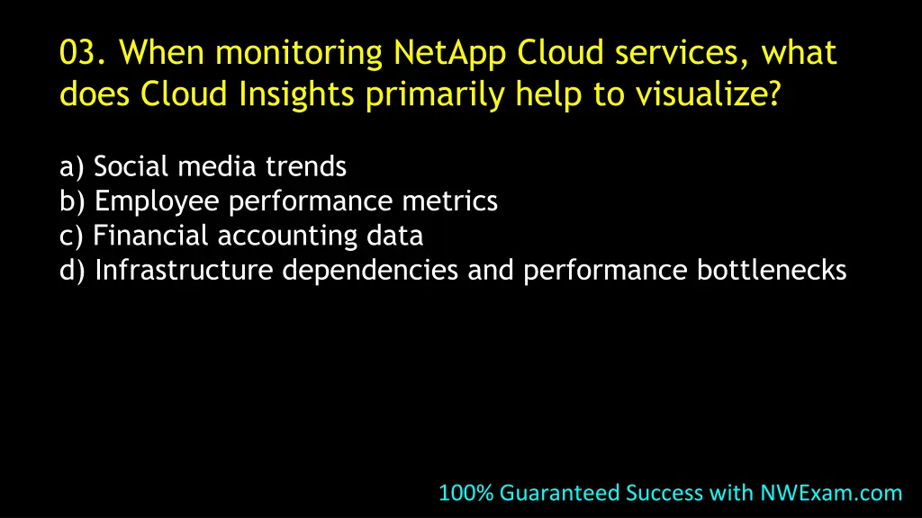 03 when monitoring netapp cloud services what