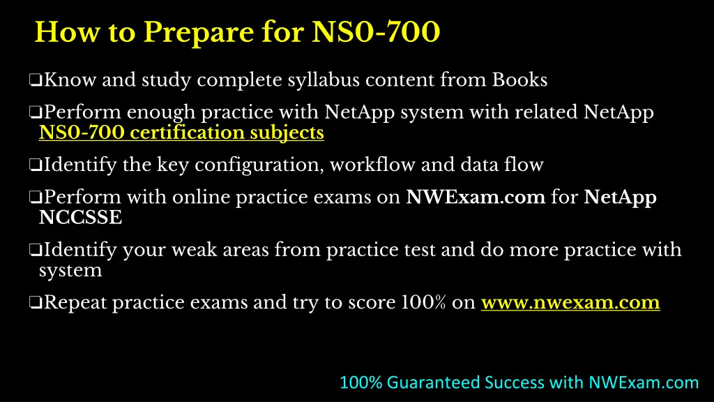 how to prepare for ns0 700