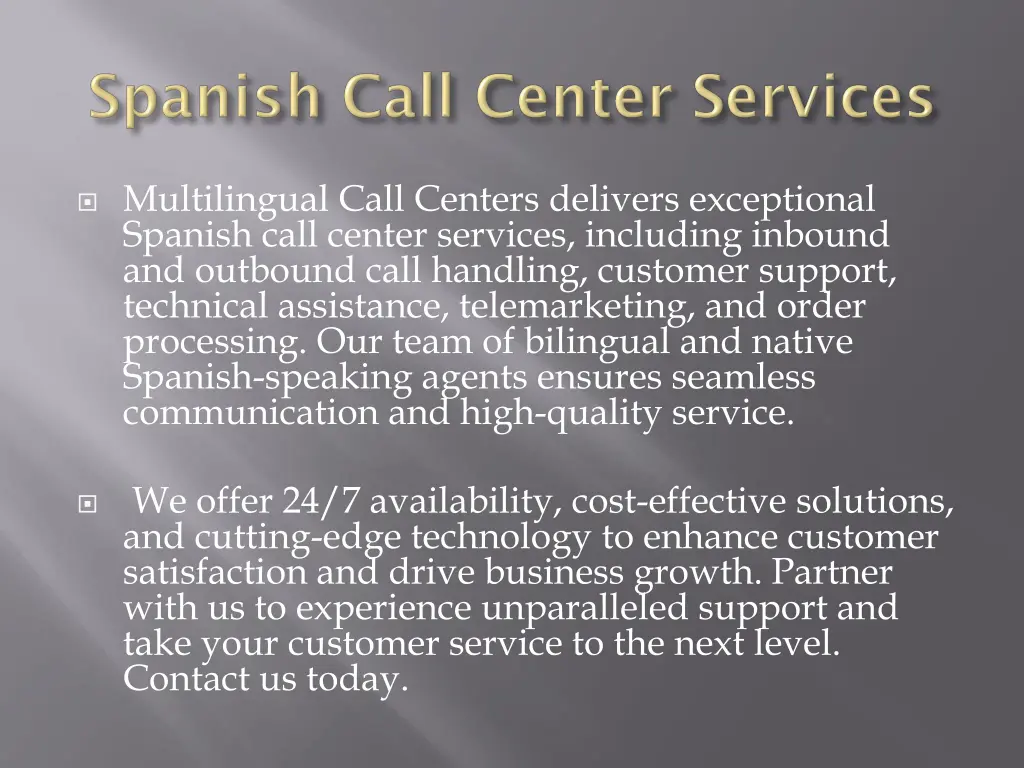 multilingual call centers delivers exceptional