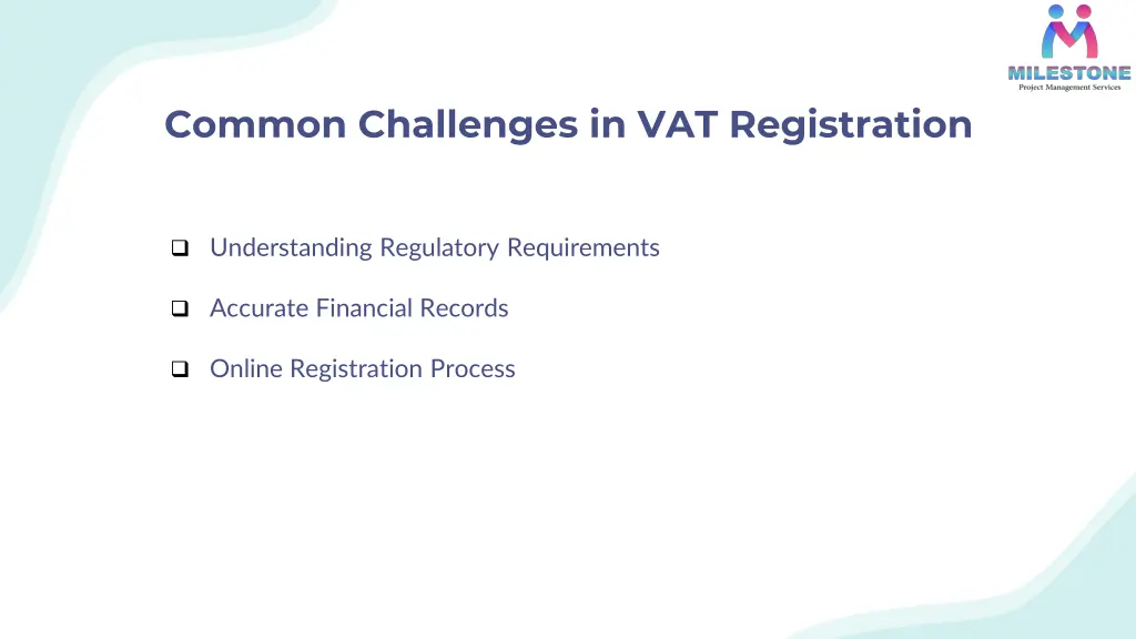 common challenges in vat registration