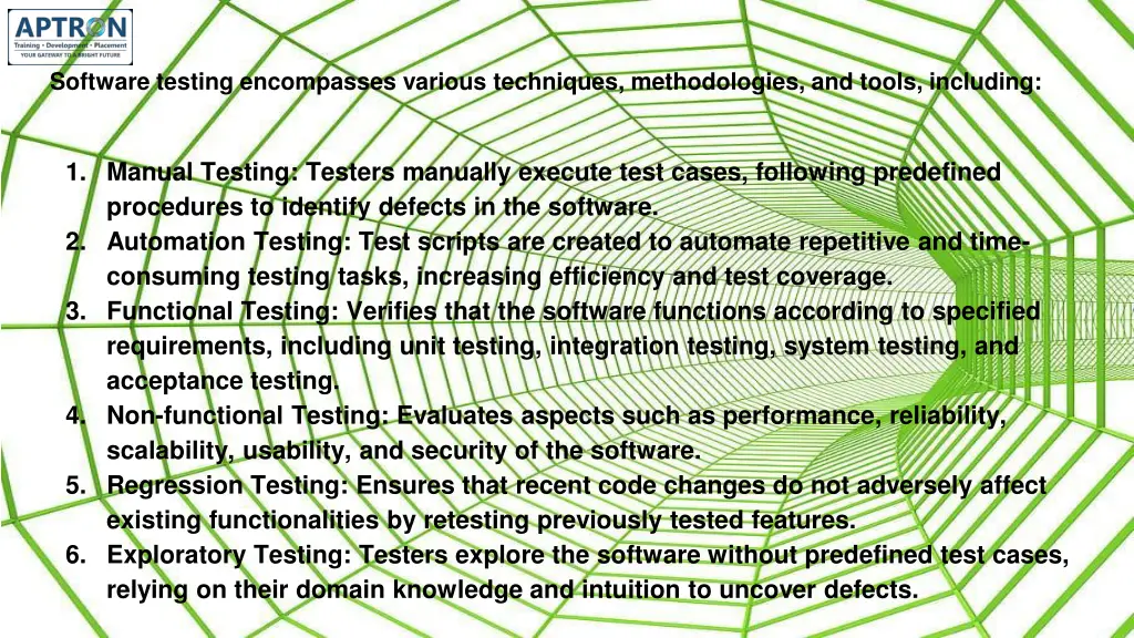 software testing encompasses various techniques