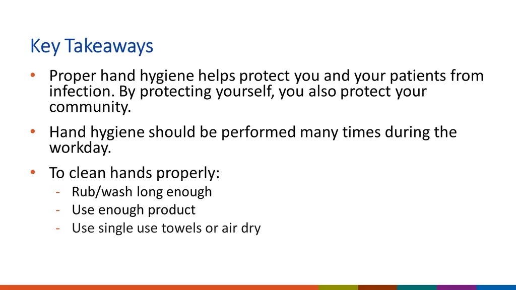 key takeaways key takeaways proper hand hygiene