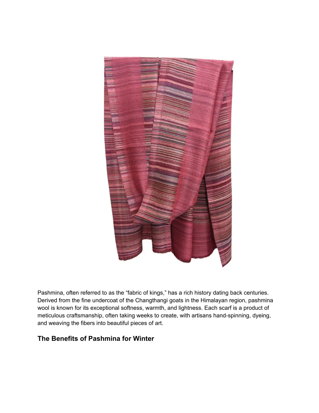 pashmina often referred to as the fabric of kings