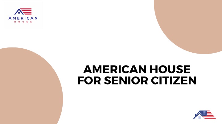 american house for senior citizen