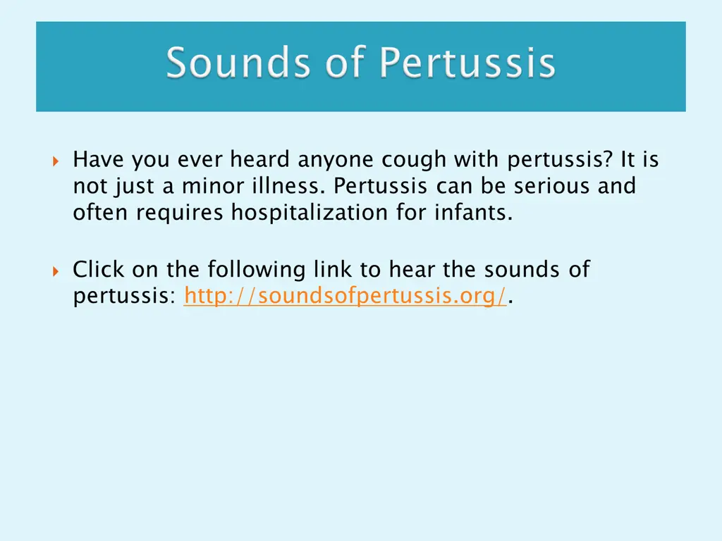 have you ever heard anyone cough with pertussis