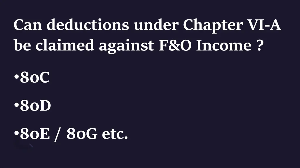 can deductions under chapter vi a be claimed