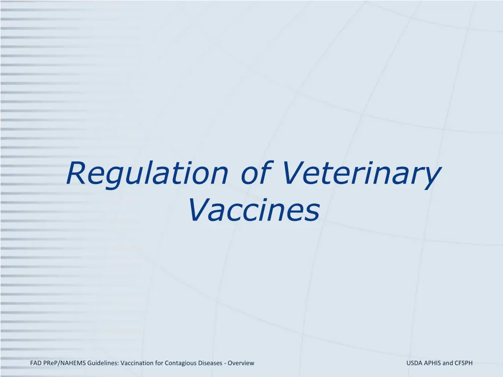 regulation of veterinary vaccines