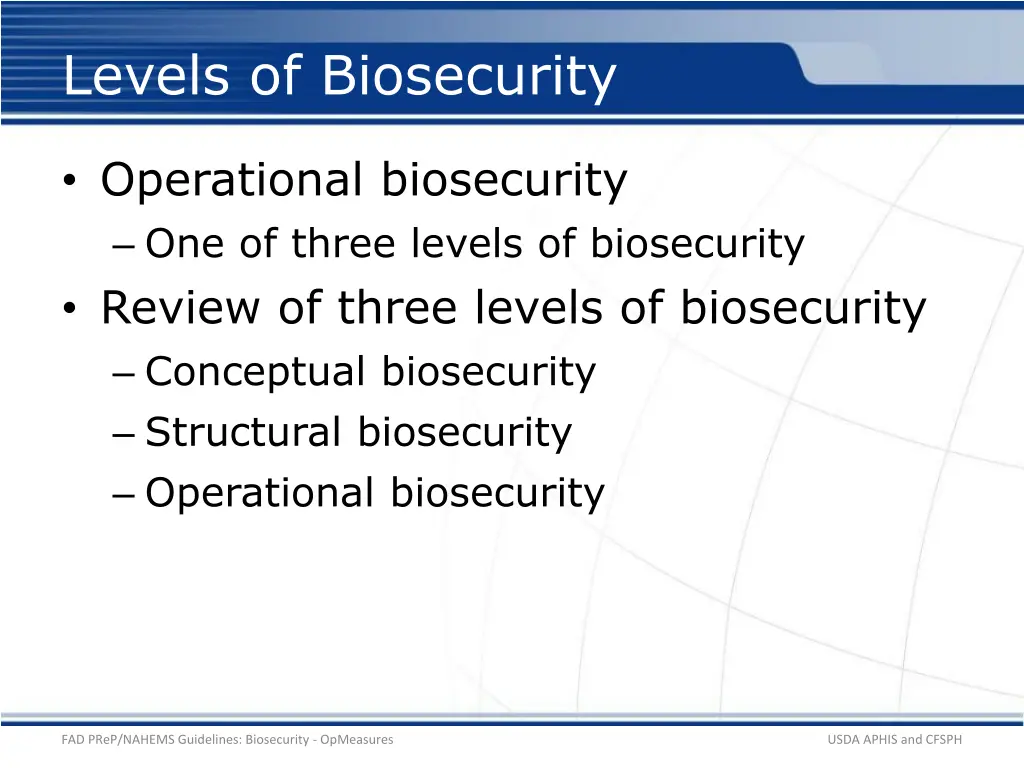 levels of biosecurity