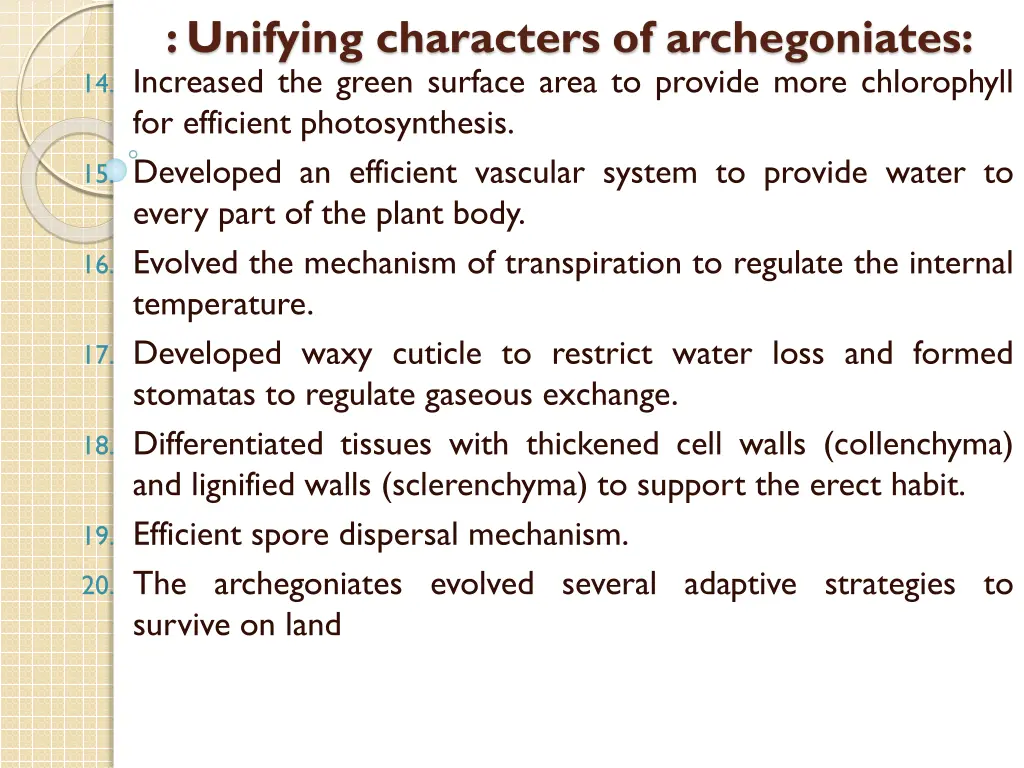 unifying characters of archegoniates 14 increased