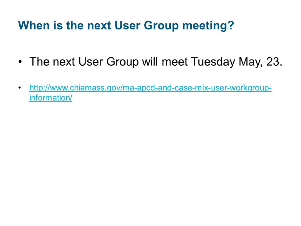 when is the next user group meeting