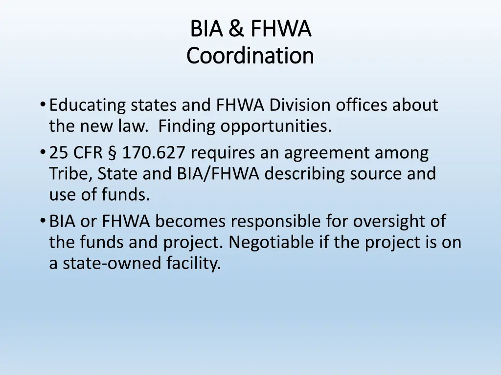 bia fhwa bia fhwa coordination coordination