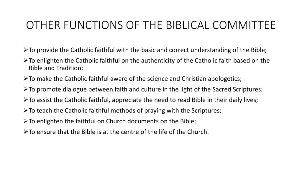 other functions of the biblical committee