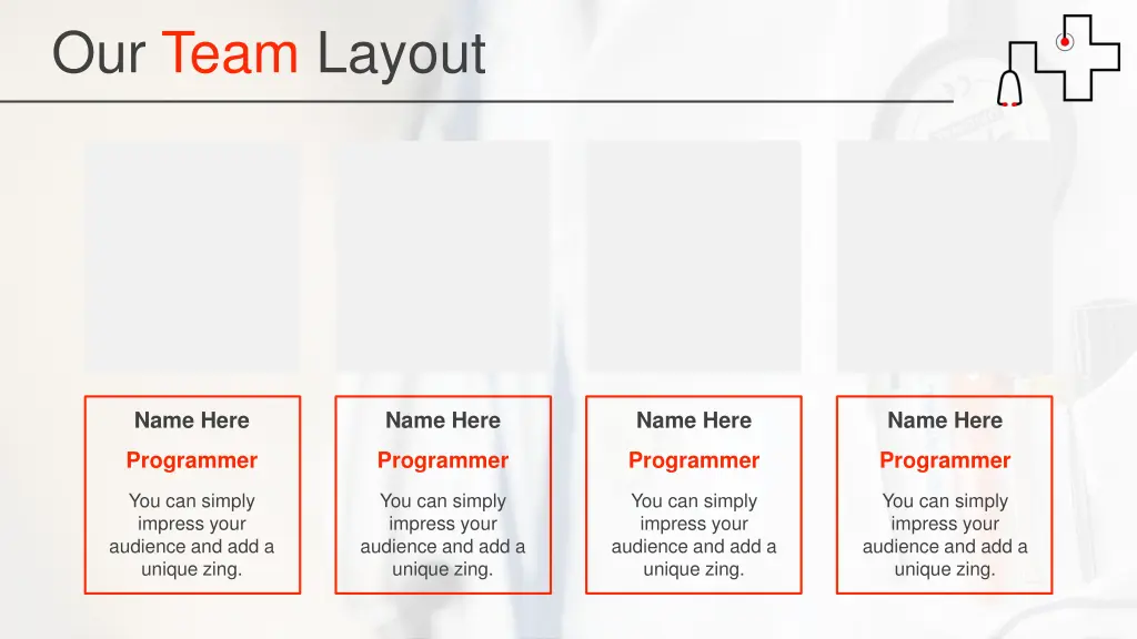 our team layout