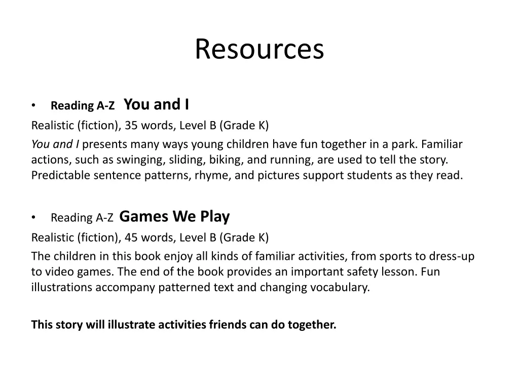 resources