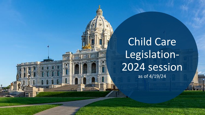 child care legislation 2024 session as of 4 19 24