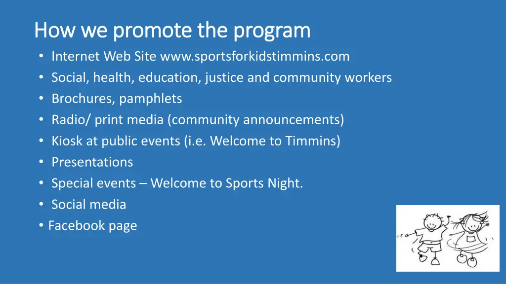 how we promote the program how we promote