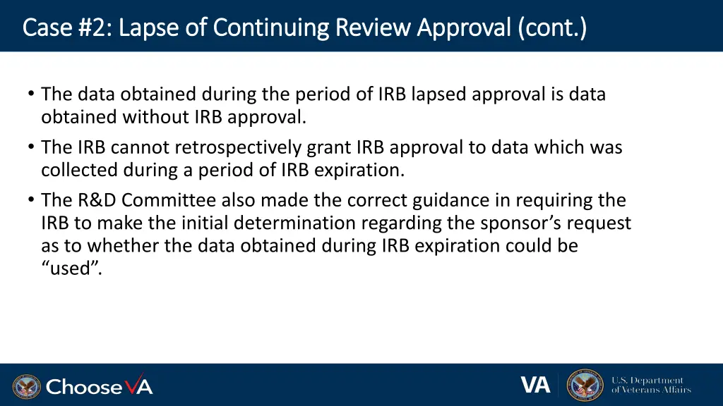 case 2 lapse of continuing review approval cont 1