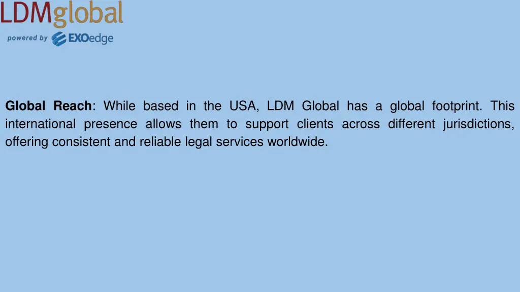 global reach while based in the usa ldm global