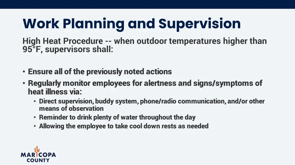 work planning and supervision high heat procedure