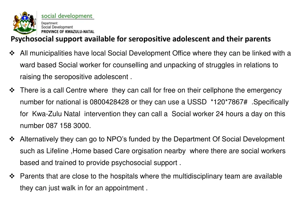 psychosocial support available for seropositive