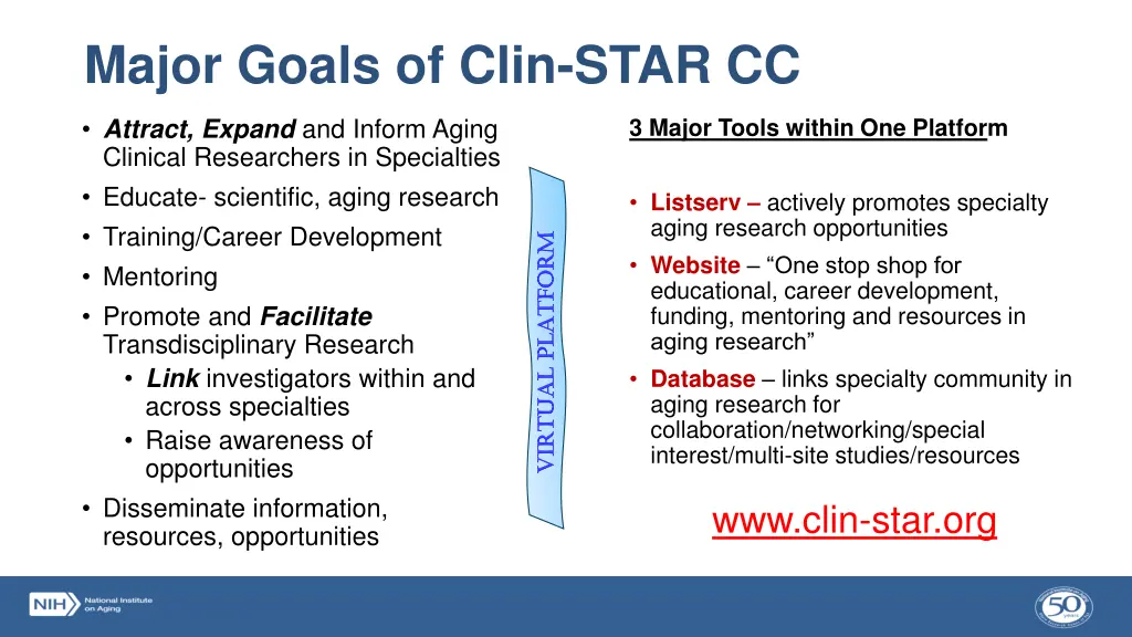major goals of clin star cc