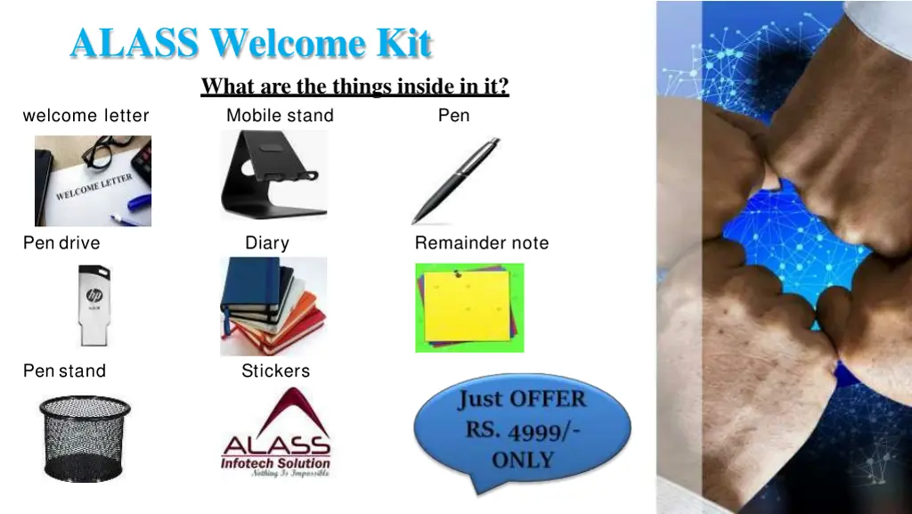 alass welcome kit what are the things inside