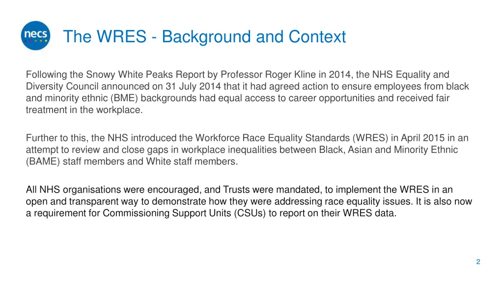 the wres background and context