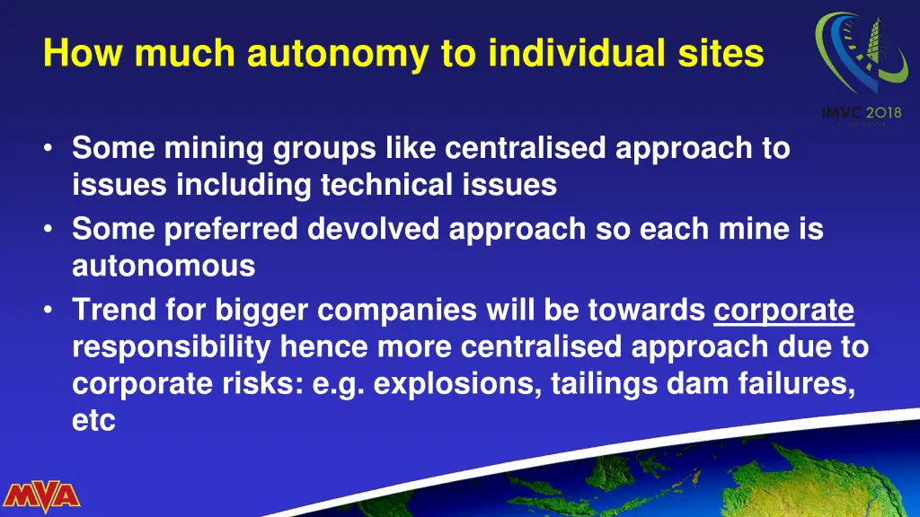 how much autonomy to individual sites