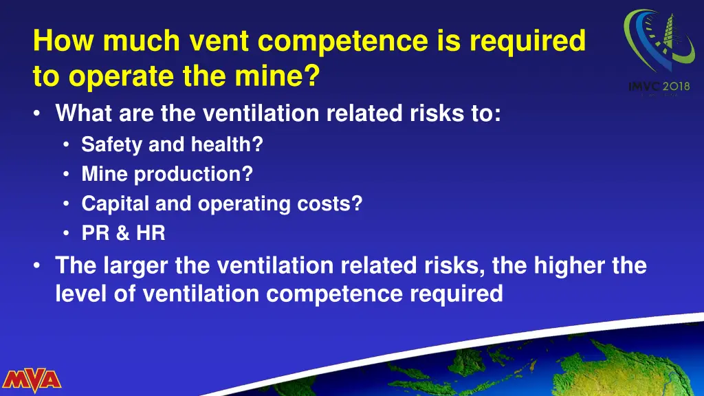 how much vent competence is required to operate