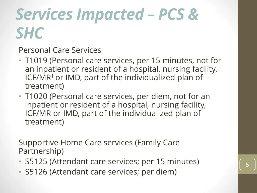services impacted pcs shc personal care services