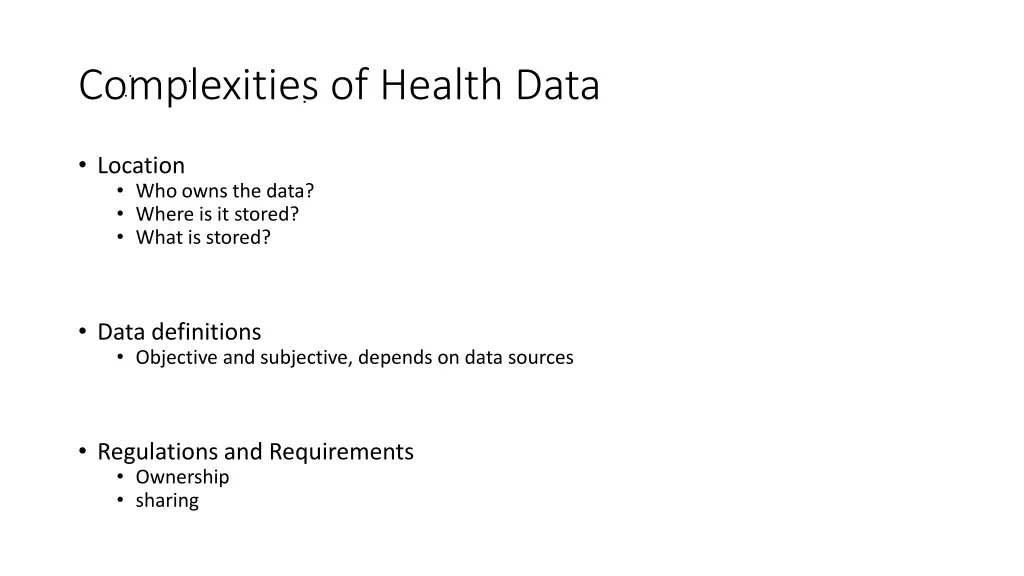 complexities of health data