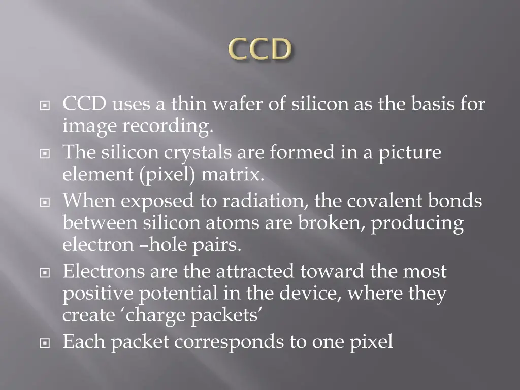 ccd uses a thin wafer of silicon as the basis