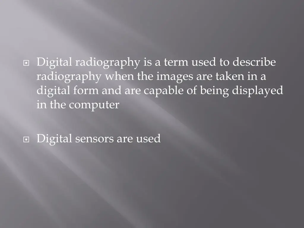 digital radiography is a term used to describe