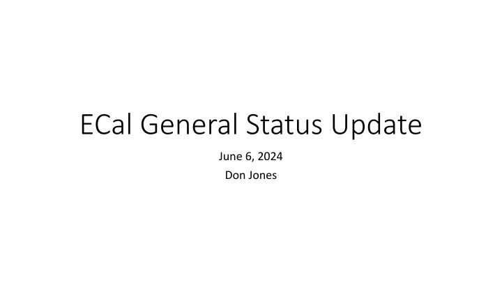 ecal general status update