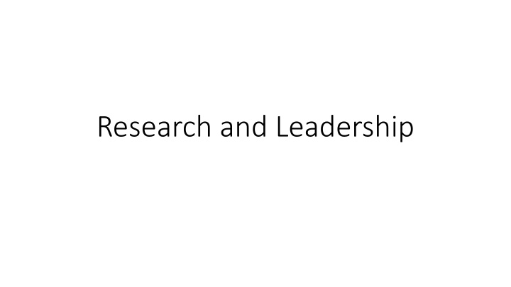 research and leadership