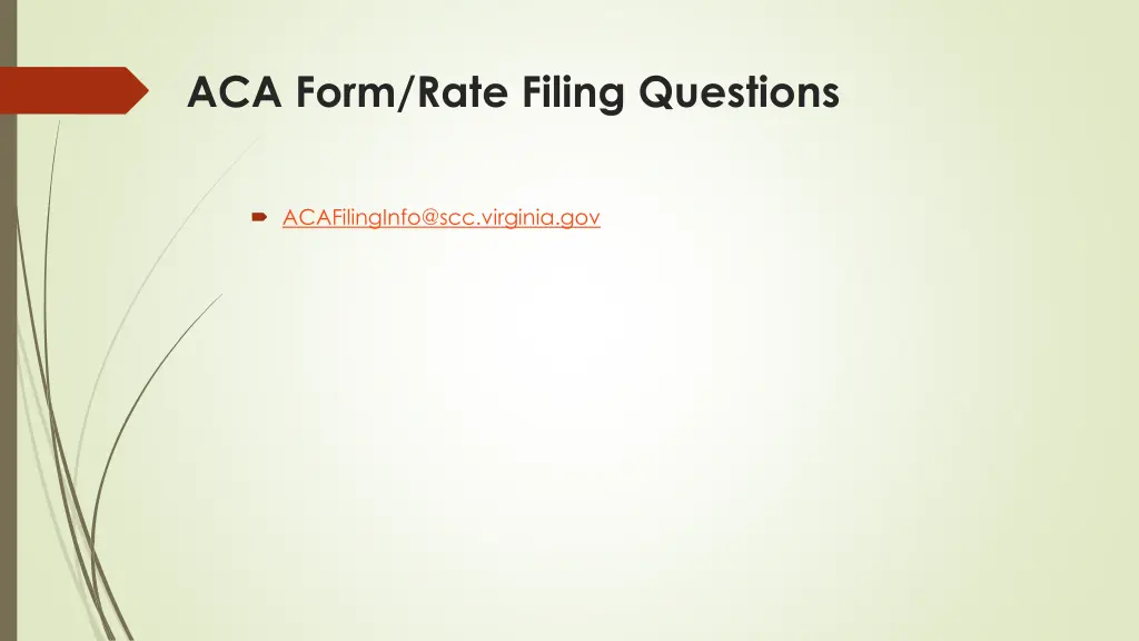 aca form rate filing questions